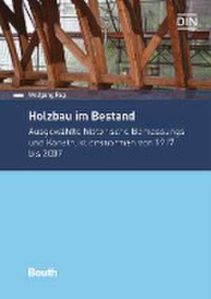 Holzbau im Bestand Band 1 de Wolfgang Rug