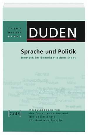 Duden Thema Deutsch 6. Sprache und Politik de Dudenredaktion