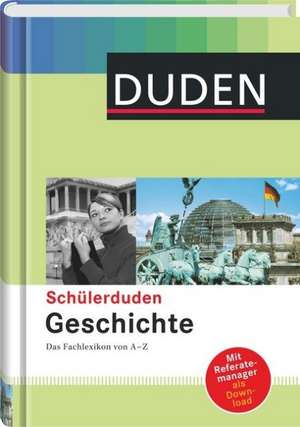 Schülerduden Geschichte de Dudenredaktion