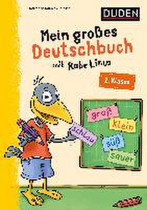 Mein großes Deutschbuch mit Rabe Linus - 2. Klasse de Dorothee Raab