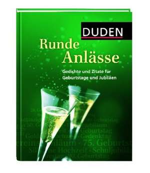 Duden - Runde Anlässe de Nicole Schneider