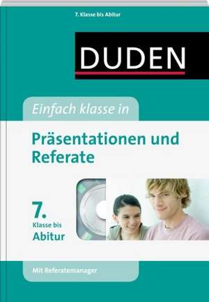 Duden Einfach klasse in Präsentationen und Referate de Judith Engst