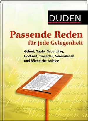 Duden - Passende Reden für jede Gelegenheit