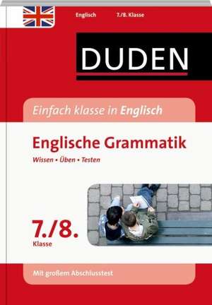 Duden - Einfach klasse in Englisch. Englische Grammatik 7./8.Klasse de Carmen Strzelecki