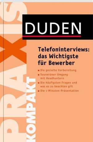 Telefoninterviews: das Wichtigste für Bewerber de Doris Brenner