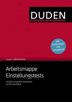 Duden Ratgeber Arbeitsmappe - Arbeitsmappe Einstellungstests de Hans-Georg Willmann