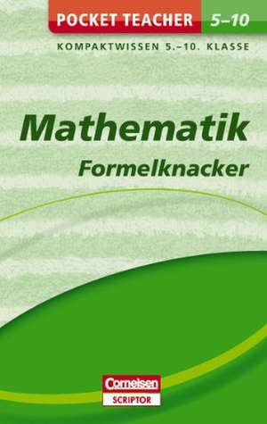 Pocket Teacher Mathematik - Formelknacker 5.-10. Klasse de Barbara Weber