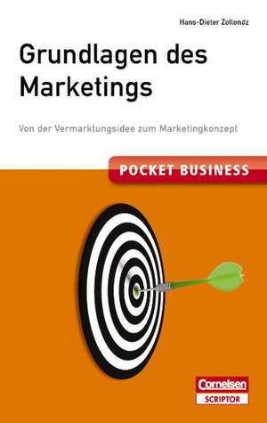 Pocket Business. Grundlagen des Marketings de Hans-Dieter Zollondz