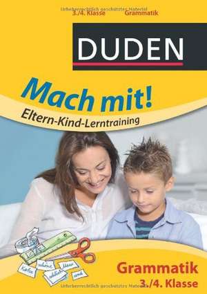 Mach mit! Eltern-Kind-Lerntraining - Grammatik 3./4. Klasse de Marion Clausen