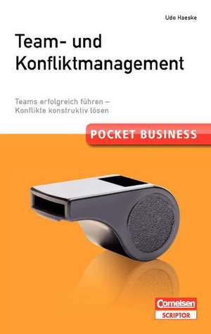 Pocket Business. Team- und Konfliktmanagement de Udo Haeske