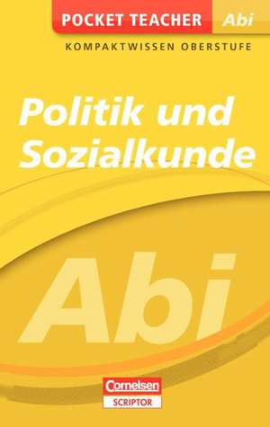 Pocket Teacher Abi Politik/Sozialkunde de Johannes Greving