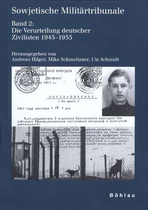 Sowjetische Militärtribunale 2 de Andreas Hilger