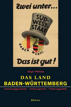 Das Land Baden-Württemberg de Birgit Wilhelm