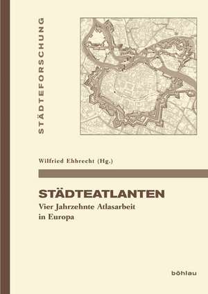 Städteatlanten de Wilfried Ehbrecht