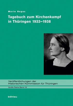 Tagebuch zum Kirchenkampf 1933-1938 de Marie Begas