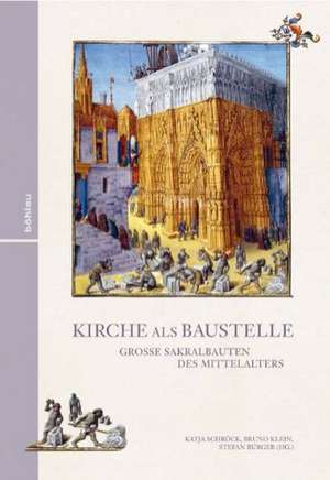 Kirche als Baustelle de Bruno Klein