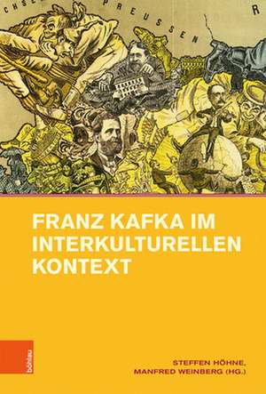 Franz Kafka im interkulturellen Kontext de Steffen Höhne