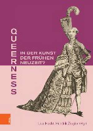 Queerness in der Kunst der Frühen Neuzeit? de Lisa Hecht