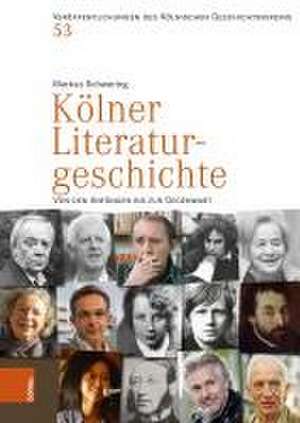 Kölner Literaturgeschichte de Markus Schwering