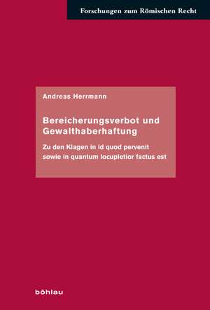 Bereicherungsverbot und Gewalthaberhaftung de Andreas Herrmann