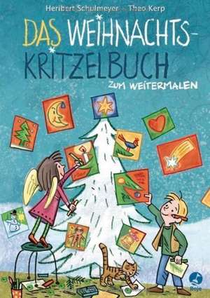 Das Weihnachts-Kritzelbuch zum Weitermalen de Heribert Schulmeyer