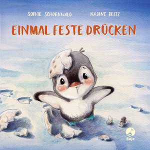 Einmal feste drücken (Mini-Ausgabe) de Sophie Schoenwald