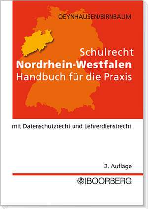 Schulrecht Nordrhein-Westfalen de Manfred Oeynhausen