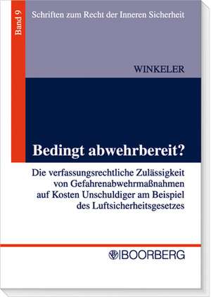 Bedingt abwehrbereit? de Frank Winkeler