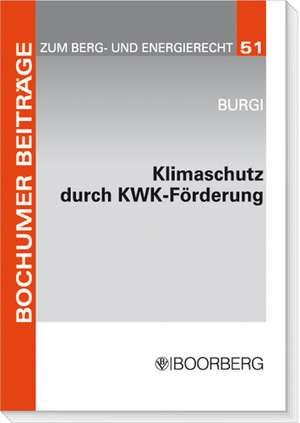 Klimaschutz durch KWK-Förderung de Martin Burgi