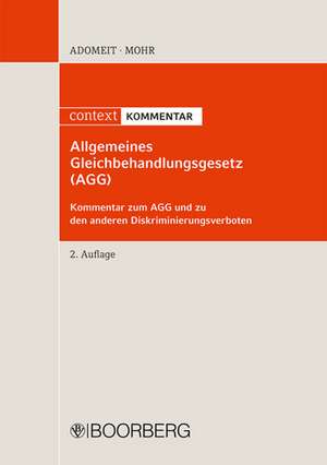 Allgemeines Gleichbehandlungsgesetz (AGG) de Klaus Adomeit