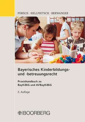 Bayerisches Kinderbildungs- und -betreuungsgesetz de Stefan Porsch