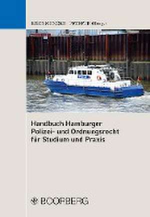 Handbuch Hamburger Polizei- und Ordnungsrecht de Sven Eisenmenger