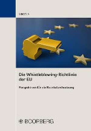 Die Whistleblowing-Richtlinie der EU de Christiane Siemes