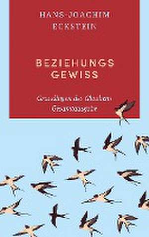 Beziehungsgewiss de Hans-Joachim Eckstein