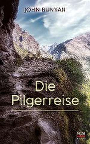 Die Pilgerreise de John Bunyan