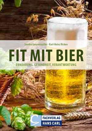 Fit mit Bier de Sandra Ganzenmüller