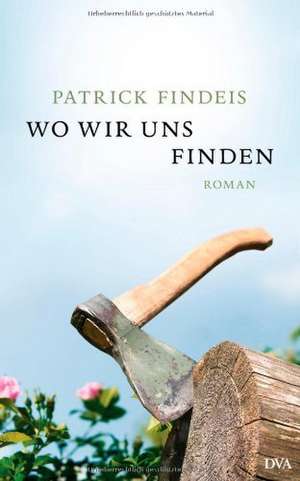 Wo wir uns finden de Patrick Findeis