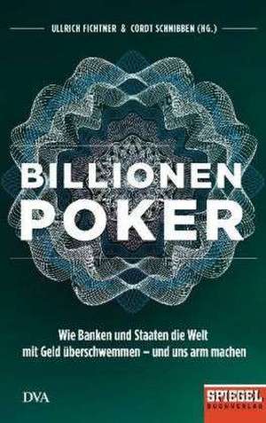 Billionenpoker de Ullrich Fichtner