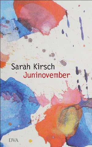 Juninovember de Sarah Kirsch