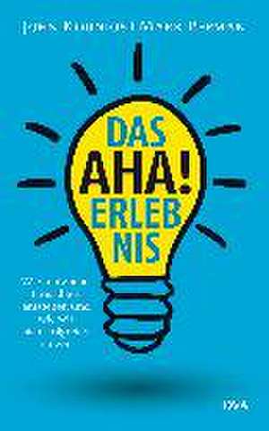 Das Aha-Erlebnis de Mark Beeman