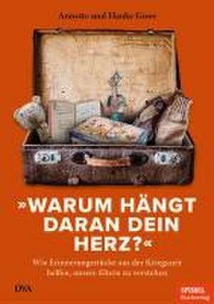 Warum hängt daran dein Herz? de Hauke Goos