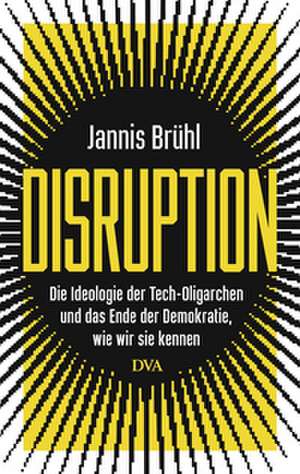 Disruption de Jannis Brühl
