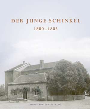 Der junge Schinkel 1800-1803 de Frank Augustin