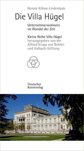 Die Villa Hügel de Renate Köhne-Lindenlaub