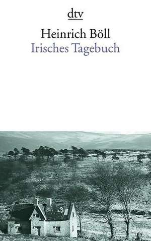 Irisches Tagebuch de Heinrich Böll