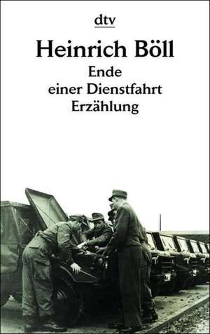 Ende einer Dienstfahrt de Heinrich Böll