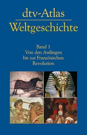 dtv-Atlas Weltgeschichte 1 de Werner Hilgemann