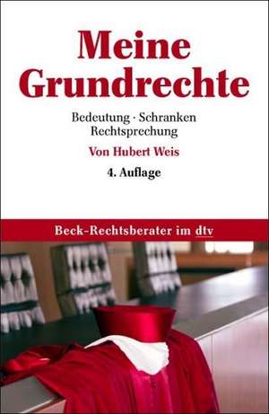 Meine Grundrechte de Hubert Weis