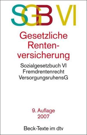 Gesetzliche Rentenversicherung. SGB VI