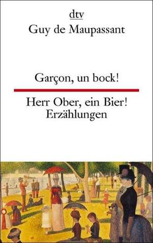 Herr Ober, ein Bier / Garcon, un bock de Ulrich Friedrich Müller